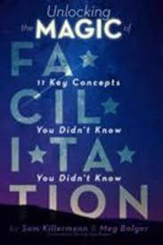 Bruce and connie are the best! Unlocking The Magic Of Facilitation 11 Key Concepts You Didn T Know You Didn T Know By Meg Bolger And Sam Killermann 2016 Trade Paperback For Sale Online Ebay
