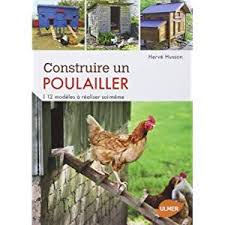 Construire Un Poulailler 12 Modeles A Realiser Soi Meme Construire Un Poulailler Poulailler Construire