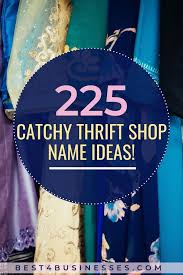 Thrift Shop Name Ideas List 225 Catchy Clever And Unique Names For Your Thrift Store Thrifting Tips Store Names Ideas Shop Name Ideas Unique Business Names