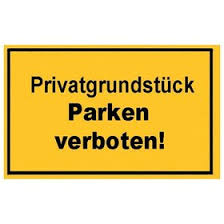Inhaltsverzeichnis 1 rechtsbegriff 1.1 deutschland 1.2 schweiz 1.3. Hinweisschild Privatgrundstuck Parken Verboten Toolineo