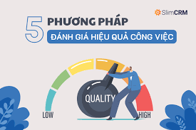 5 phương pháp đánh giá hiệu quả công việc hữu ích