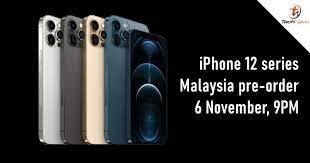 Iphone 12 malaysia here s the official local pricing starts from rm3 399. Iphone 12 Series Malaysia Pre Order Date Announced 9 November 2020 At 9pm Technave