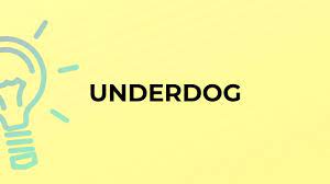 What Is The Meaning Of The Word Underdog Youtube