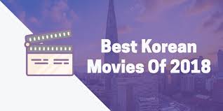Find here the best romantic comedy korean dramas and the most magical. Best Korean Movies Of 2018 List Of Top Korean Films From 2018