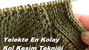yelekte en kolay kol kesim teknigi renkli hobi orgu yelek orgu egitimleri