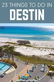 41 Best Things To Do In Destin Florida Plus Where To Stay Beach Trip Destin Florida Vacation Florida Family Vacation