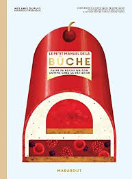 Telecharger Le Petit Manuel De La Buche Pdf Ebook En Ligne By Melanie Dupuis Telecharger Votre Fichier Ebook Maintenant Telechargement Pdf Gratuit Livre Pdf