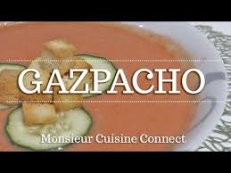 Gazpacho En Monsieur Cuisine Connect Ingredientes Entre Dientes Youtube