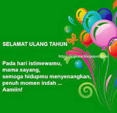 5 famous quotes and sayings about selamat hari lahir ayah you must read. 80 Ucapan Dan Pantun Selamat Hari Ulang Tahun Untuk Ibu Tercinta Cgkata