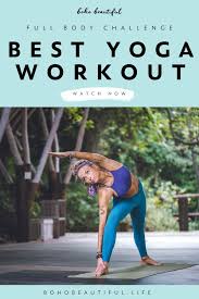 Simply The Best Yoga Workout Boho Beautiful At Home Workouts In 2020 Full Body Yoga Workout Full Body Workout Program Yoga Fitness