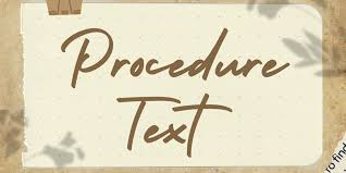 Kumpulan Procedure Text