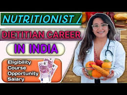 Nutritionist Dietitian Career In India Job Salary Eligibility Courses Certificate After 12 Youtube