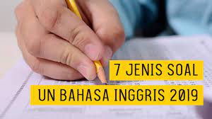 Demikianlah contoh soal un bahasa inggris smk dengan pembahasannya. 7 Jenis Soal Ujian Nasional Unbk Bahasa Inggris Untuk Sma