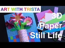 Art With Trista 3d Paper Still Life Step By Step Youtube Art Education Lessons 2nd Grade Art Art