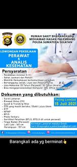 Segera lamar lowongan kerja marketing dari 11 daftar loker di palembang di bawah ini. Lowongan Perawat Analis Kesehatan Rs Bhayangkara Mohamad Hasan Palembang Tahun 2021 Alumni Poltekkes Palembang