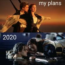 My plans vs 2020 - 9GAG