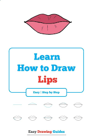 Delineate Your Lips Learn How To Draw Lips Easy Step By Step Drawing Tutorial For Kids And Beginners Lips Lips Drawing Drawing Tutorial Easy Easy Drawings