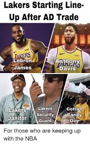 Apr 05, 2021 · trade offer refers to a series of memes in which various barter trades are being proposed, with the memes using the 2020 nba draft jingle and parodying a generic trade request message in video games. Lakers Starting Line Up After Ad Trade Wish Akers Lebron Wish Anthony Davis James Is Kers Lakerslakerscotton Securitycandy Guy Janitor Guard Funny Meme On Ballmemes Com