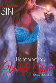 Watching My Wife Cheat (Cheating Wives Series) eBook by Sophie Sin - EPUB  Book | Rakuten Kobo United States
