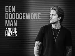 Een Doodgewone Man Nieuwe Single Van Andre Hazes Andre Hazes
