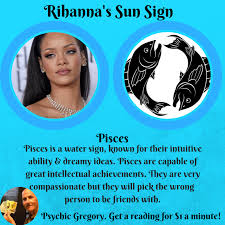 Learn About Rihanna S Sun Sign Are You A Pisces Like Her Love Guru Sun Sign Pisces