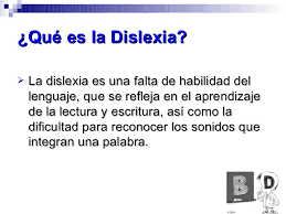 Desde una perspectiva conductual, autores como aragón y silva (2000), recalcan que un niño disléxico no es aquel que no ha aprendido o que no posee la La Dislexia