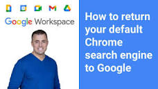 How to return your default Chrome search engine to Google - YouTube