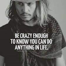 Crazy Johnny Depp Pictures Hd Quotes Johnny Depp Quotes Words Positive Quotes