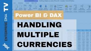 Handling Multiple Currencies In Power Bi W Dax