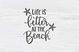 Download Free Svg Life Is Better At The Beach Svg Eps Png Dxf Free Svg Files For Cricut Silhouette And Brother Scan N Cut