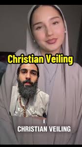 The Meaning and History of Christian Veiling