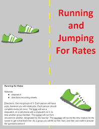 Running And Jumping For Rates Math Practices Math Running