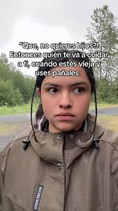 Si No Tinene Hijo Quien Te Va A Cuidar Cuando Seas Viejo