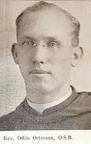 Rev Fr Odilo Ortman (1888-1931)