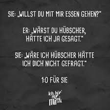 Sie Willst Du Mit Mir Essen Gehen Er Warst Du Hubscher Hatte Ich Ja Gesagt Sie Ware Ich Hubscher Hatte Ich Dich Nicht Gefragt 1 0 Fur Sie Visual Visual Statements