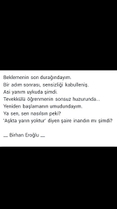 Beklemenin Son Duragindayim Birhan Eroglu Edebiyat Ozlu Sozler Alintilar
