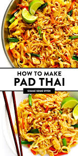 Pad Thai Gimme Some Oven Recipe In 2020 Best Pad Thai Recipe Recipes Healthy Recipes