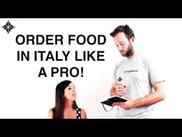 How To Order Food In Italian Like A Pro At A Restaurant Free Italian Lesson Youtube