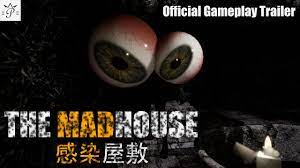 THE MADHOUSE | 感染屋敷 - Official Gameplay Trailer - YouTube