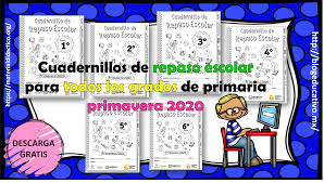 Marzo 2, 2021 mayo 31, 2021 mariposa brown. Cuadernillos De Repaso Escolar Para Todos Los Grados De Primaria Primavera 2020 Blog Educativo