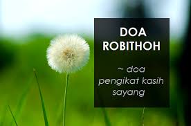 Doa pengikat kasih sayang suami isteri surah yusuf ayat 4 dan keratan surah taha ayat 39 semoga bermanfaat. Doa Robithoh Atau Doa Pengikat Kasih Sayang Informasi Santai