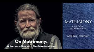 On Matrimony: A Conversation With Stephen Jenkinson