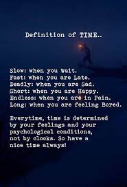 Defination Of Time Positive Quotes Reality Quotes Heartfelt Quotes