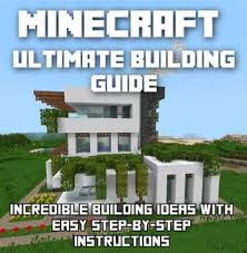 Ideas for redstone contraptions, builds, and more the honey block adds some intriguing new mechanics to minecraft. Minecraft Ultimate Building Guide Incredible Building Ideas With Easy Step By Step Instructions By Minecraft Books