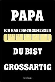 In vielen familien gilt der vatertag als pendant zum muttertag. Papa Spruche Kurz