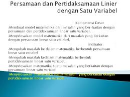 0entukanlah himpunan penyelesaian dari sistem persamaan linier dua variabel di baah ini dengan menggunakan met<b>de. Persamaan Dan Pertidaksamaan Linier Dengan Satu Variabel Ppt Download