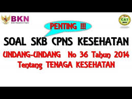 Download soal skb kementerian kesehatan (kemenkes). Pembahasan Tuntas Soal Skb Cpns Kesehatan Undang Undang Nomor 36 Tahun 2014 Tentang Tenaga Kesehatan Youtube