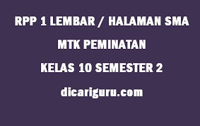 Check spelling or type a new query. Rpp Mtk Peminatan 1 Lembar Kelas 10 Sma Semester 2 Dicariguru Com