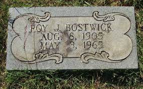 Roy Jackson Bostwick Sr. (1905-1965)