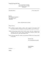 Namun, bentuk surat ini terkadang juga masih digunakan dan tentu perlu untuk diketahui. Hanging Paragraf Style Nasional